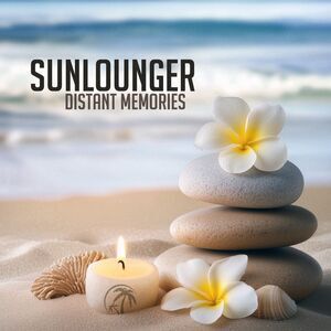 Sunlounger - Distant Memories  CD